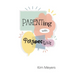 Parenting With Perspective