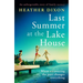Last Summer at the Lake House: An Unforgettable Story of Family Secrecy