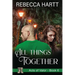 All Things Together: Book 6