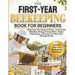 The First-Year Beekeeping Book for Beginners: Start Your First Backyard Hive, Avoid Costly Mistakes, Manage Varroa Mites, Master Inspections, and Keep