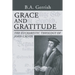 Grace and Gratitude: The Eucharistic Theology of John Calvin