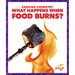 What Happens When Food Burns?