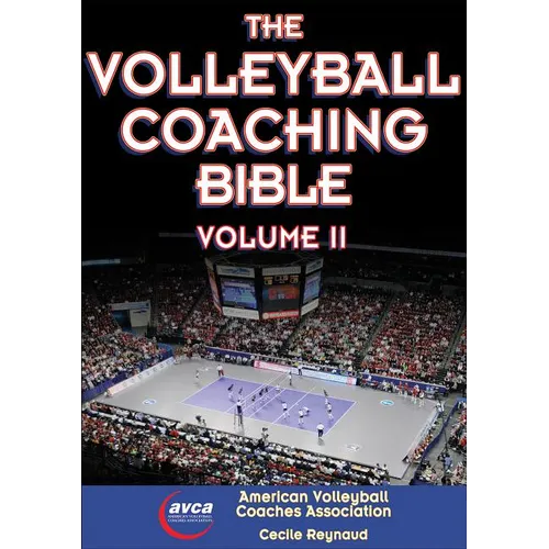 The Volleyball Coaching Bible, Vol. II: Volume 2