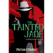 The Tainted Jade: A Michael Garrett Mystery