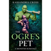 The Ogre's Pet: A Monster Romance