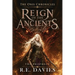 Reign of the Ancients: Part 1: The Prophecy