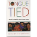 Tongue-Tied: The Lives of Multilingual Children in Public Education
