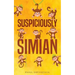 Suspiciously Simian