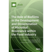 The Role of Biofilms in the Development and Dissemination of Microbial Resistance within the Food Industry