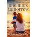 One More Tomorrow