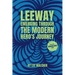 Leeway: Emerging Through the Modern Hero's Journey
