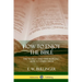 How to Enjoy the Bible: The "Word," and "The Words,", How to Study them