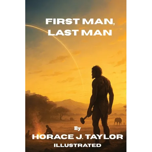 First Man, Last Man