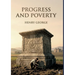 Progress and Poverty: by Henry George