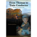 From Thomas to Train Conductor: The Story of a Special Boy