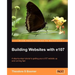 Building Websites with E107: A Step by Step Tutorial to Getting Your E107 Website Up and Running Fast