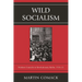 Wild Socialism: Workers Council in Revolutionary Berlin, 1918-1921