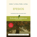 Efesios: Integridad Para Un Mundo Roto -- 11 Estudios Para Individuos O Grupos