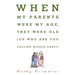 When My Parents Were My Age, They Were Old: Or, Who Are You Calling Middle-Aged?