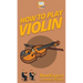 How To Play Violin