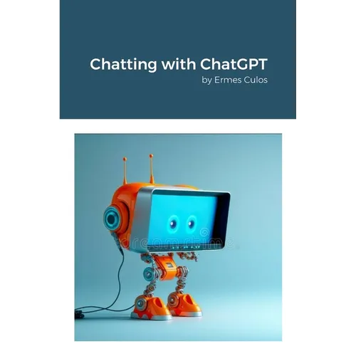 Chatting with ChatGPT: by Ermes Culos