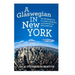 "A Glaswegian in New York.": An informative but light-hearted and humorous exploration.