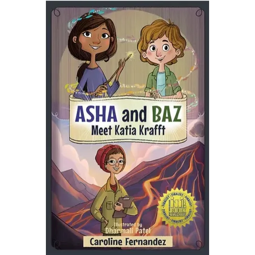 Asha and Baz Meet Katia Krafft