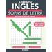 Aprende Inglés con Sopas De Letras: Una Forma Divertida de Aprender Inglés! Aprende Más de 1000 palabras de Vocabulario Esencial en Inglés