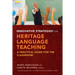 Innovative Strategies for Heritage Language Teaching: A Practical Guide for the Classroom