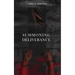 Summoning Deliverance