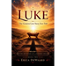 Luke: The Greatest Love Story Ever Told