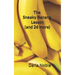 The Sneaky Banana Lesson (Plus 26 More): Using Science to Prove the Value of Godly Character