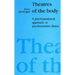 Theatres of the Body: A Psychoanalytic Approach to Psychosomatic Illness