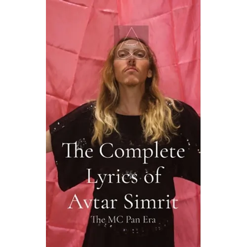 The Complete Lyrics of Avtar Simrit: The MC Pan Era