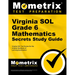 Virginia Sol Grade 6 Mathematics Secrets Study Guide: Virginia Sol Test Review for the Virginia Standards of Learning Examination
