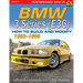 BMW 3-Series (E36) 1992-1999: How to Build and Modify