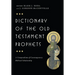 Dictionary of the Old Testament: Prophets