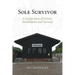 Sole Survivor: A Family Story of Genesis, Annihilation and Survival