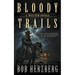 Bloody Trails: A Classic Western Double