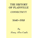 The History of Plainville Connecticut, 1640-1918