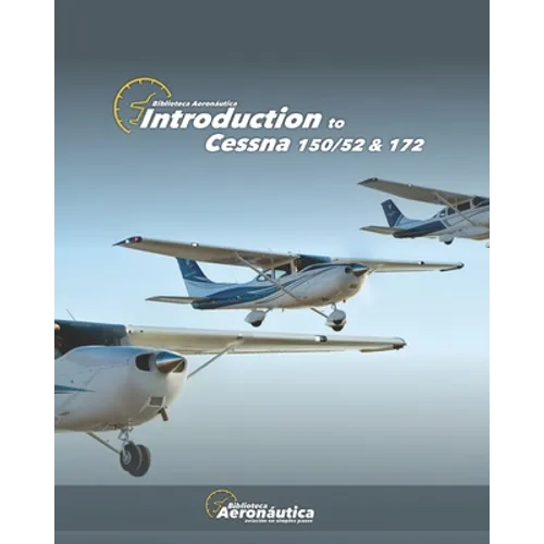 Introduction to Cessna 150/52 &172