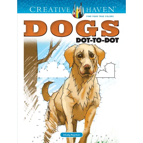 Creative Haven Dogs Dot-To-Dot Coloring Book