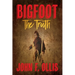 Bigfoot The Truth
