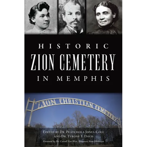 Historic Zion Cemetery in Memphis