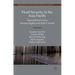 Fluid Security in the Asia Pacific: Transnational Lives, Human Rights and State Control