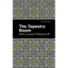 The Tapestry Room: A Child's Romance
