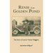 Renie from Golden Pond: The Story of Lorene Turner Higgins