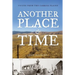 Another Place and Time: Voices from the Carrisa Plains