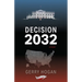 Decision 2032