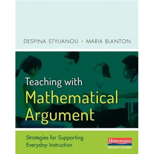 Teaching with Mathematical Argument: Strategies for Supporting Everyday Instruction